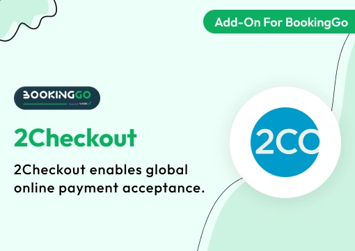 2Checkout – BookingGo SaaS Add-On