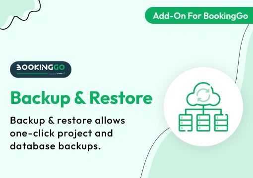Backup & Restore – BookingGo SaaS Add-On