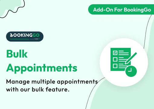 Bulk Appointments – BookingGo SaaS Add-On