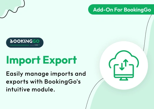 Import Export – BookingGo SaaS Add-On