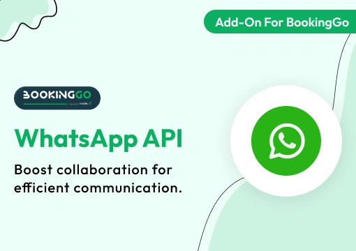 WhatsApp API – BookingGo SaaS Add-On