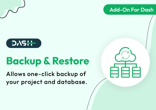 Backup & Restore – Dash SaaS Add-On