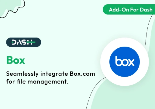 Box – Dash SaaS Add-On