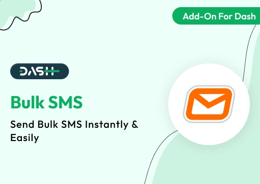 Bulk SMS – Dash SaaS Add-On
