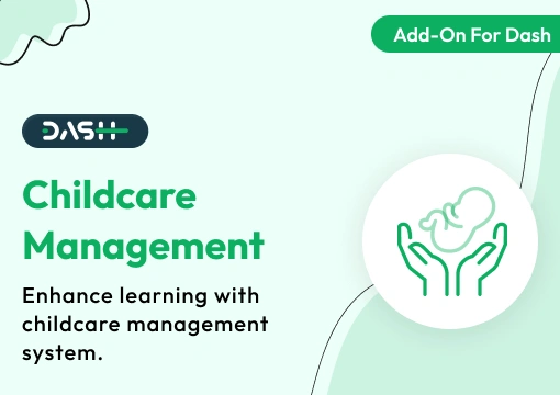 Childcare Management – Dash SaaS Add-On