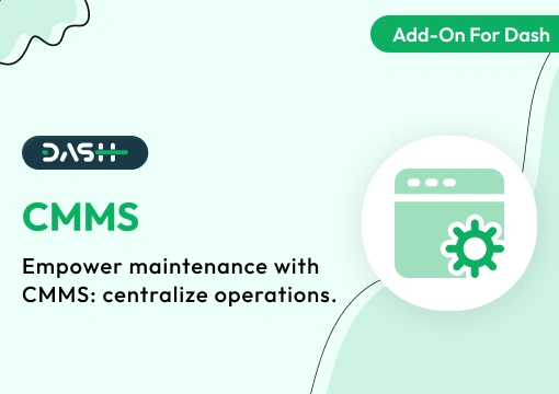 CMMS – Dash SaaS Add-On