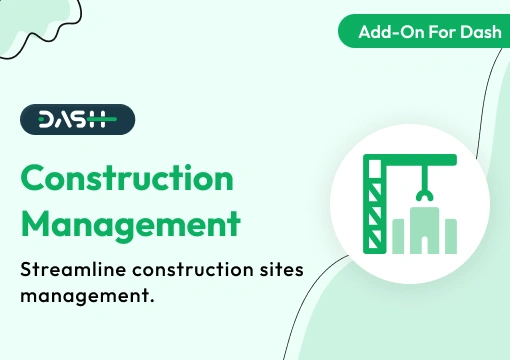 Construction Management – Dash SaaS Add-On