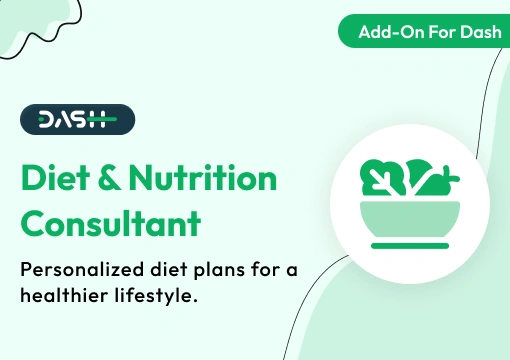 Diet & Nutrition Consultant – Dash SaaS Add-On