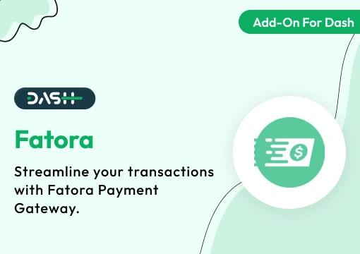 Fatora – Dash SaaS Add-On