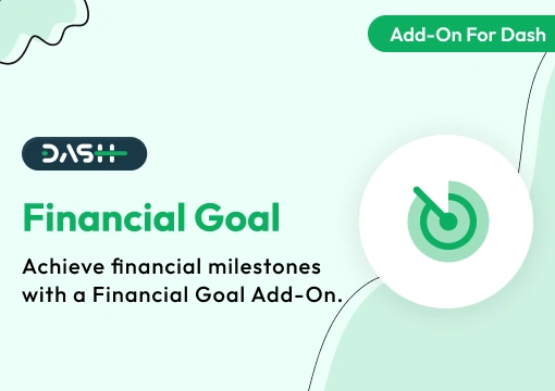 Financial Goal – Dash SaaS Add-On