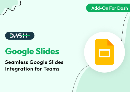 Google Slides – Dash SaaS Add-On