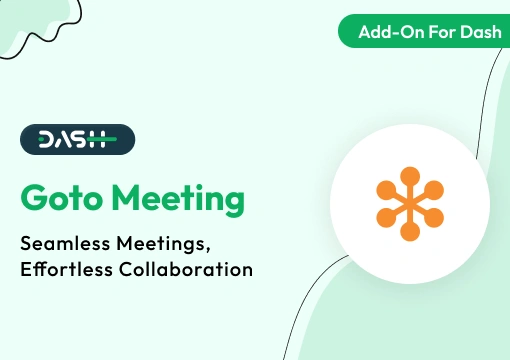 Goto Meeting – Dash SaaS Add-On