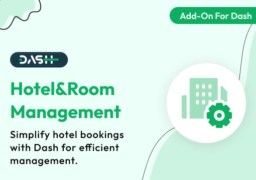 Hotel Room Management – Dash SaaS Add-On