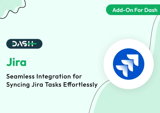 Jira – Dash SaaS Add-On
