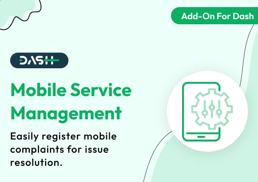 Mobile Service Management – Dash SaaS Add-On