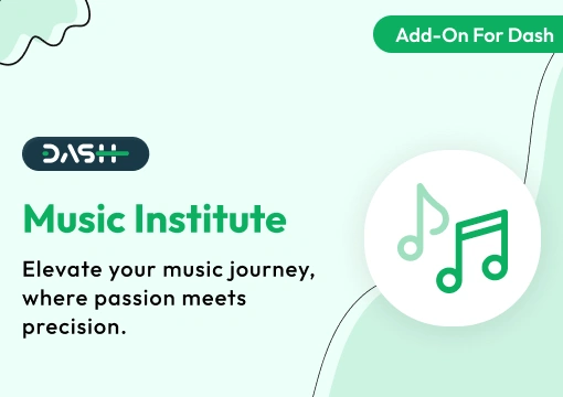 Music Institute – Dash SaaS Add-On