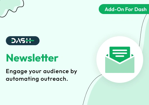 Newsletter – Dash SaaS Add-On