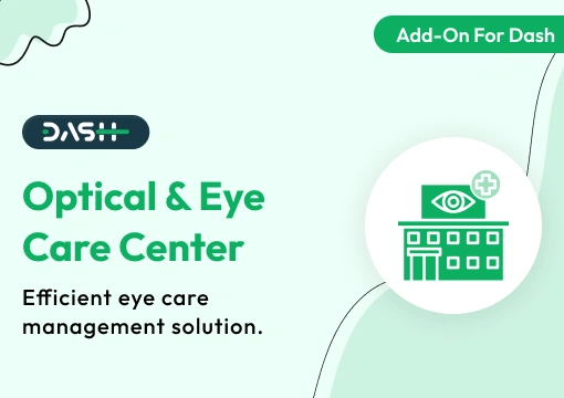 Optical & Eyecare Center – Dash SaaS Add-On