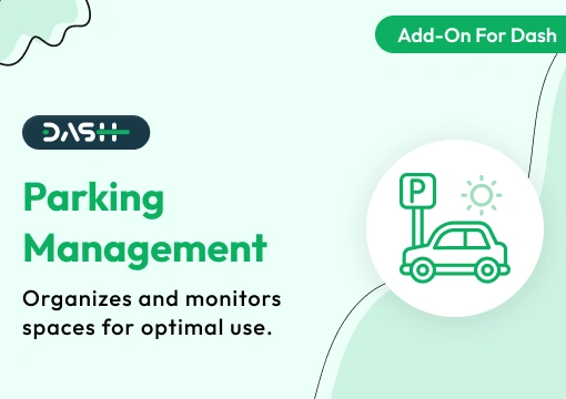 Parking Management – Dash SaaS Add-On
