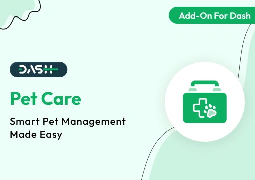 PetCare – Dash SaaS Add-On