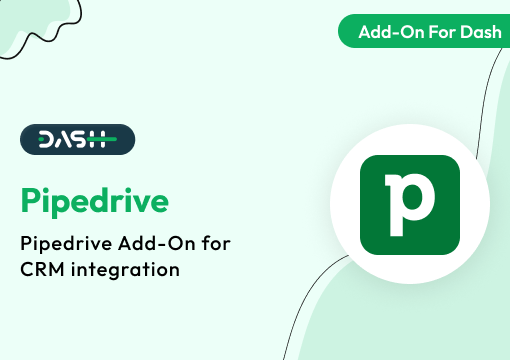 Pipedrive – Dash SaaS Add-On