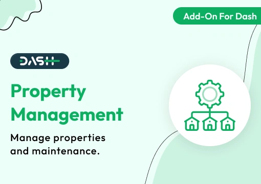 Property Management – Dash SaaS Add-On