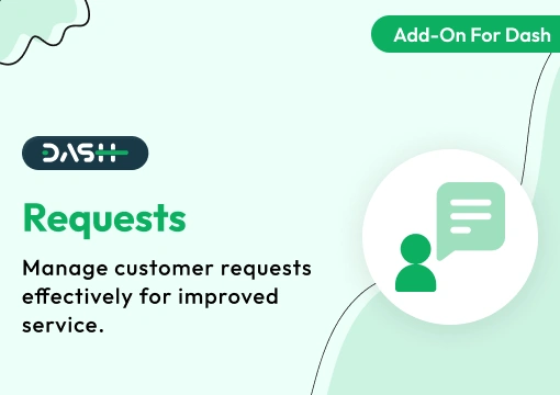 Requests – Dash SaaS Add-On