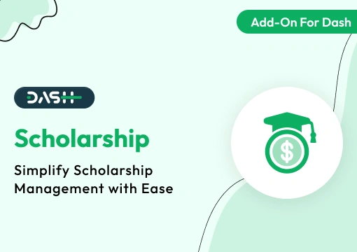 Scholarship – Dash SaaS Add-On