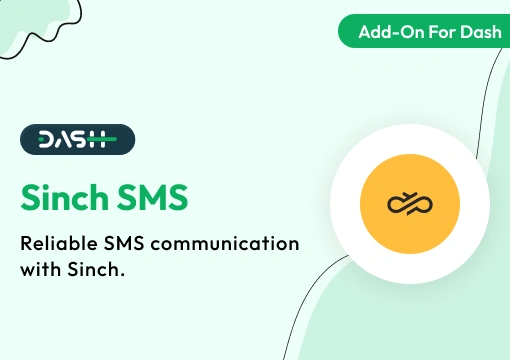 Sinch SMS – Dash SaaS Add-On