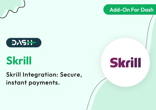 Skrill – Dash SaaS Add-On