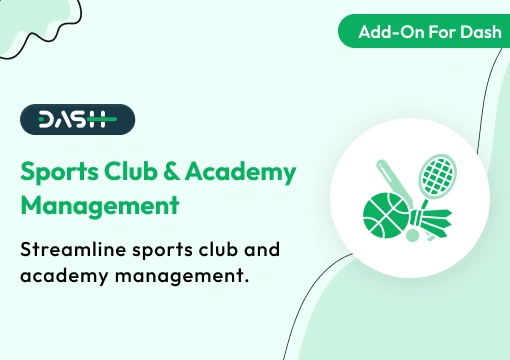Sports Club & Academy Management – Dash SaaS Add-On