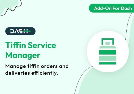Tiffin Service Manager – Dash SaaS Add-On