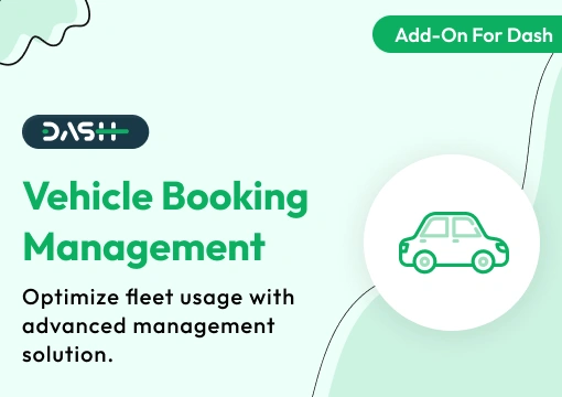 Vehicle Booking Management – Dash SaaS Add-On