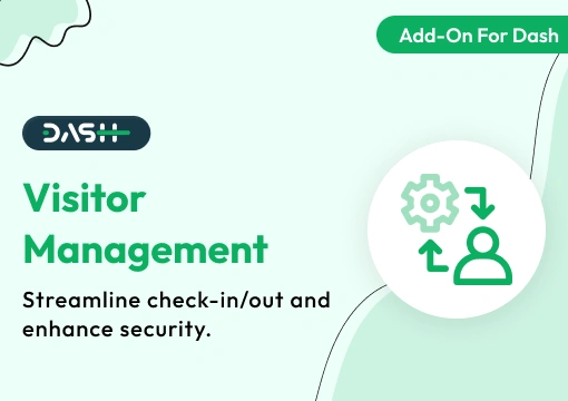 Visitor Management – Dash SaaS Add-On
