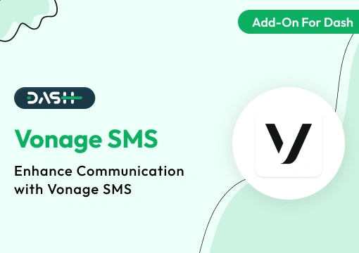 Vonage SMS- Dash SaaS Add-On