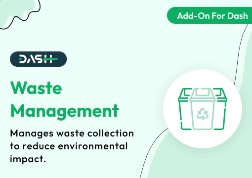 Waste Management – Dash SaaS Add-On