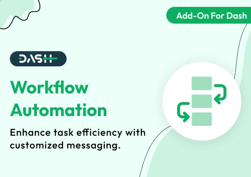 Workflow Automation – Dash SaaS Add-On