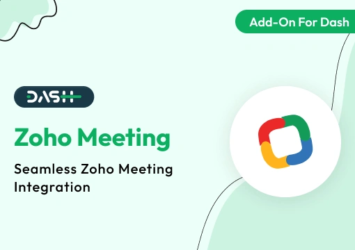 Zoho Meeting – Dash SaaS Add-On