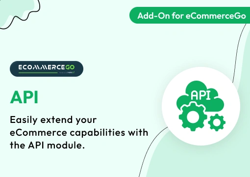 API – eCommerceGo Add-On
