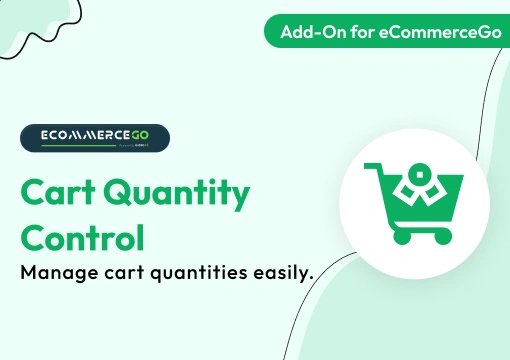 Cart Quantity Control – eCommerceGo Add-On