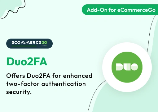 Duo2FA – eCommerceGo Add-On