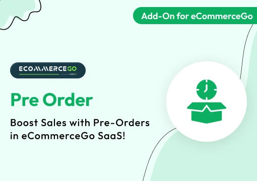 Pre Order – eCommerceGo Add-On