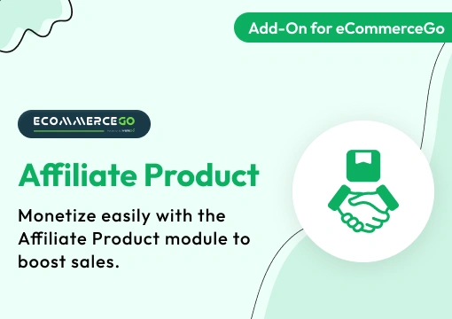 Product Affiliate – eCommerceGo Add-On