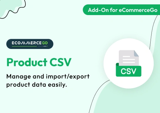 Product CSV – eCommerceGo Add-On