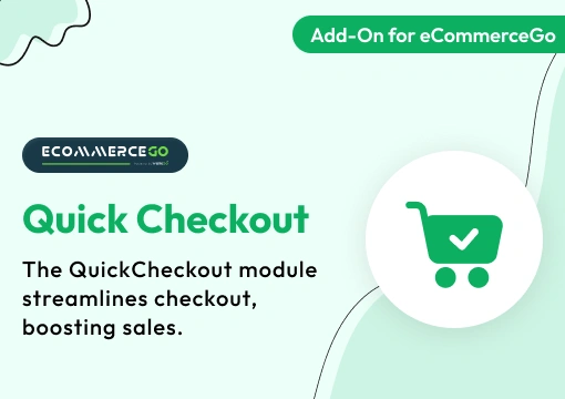 Quick Checkout – eCommerceGo Add-On