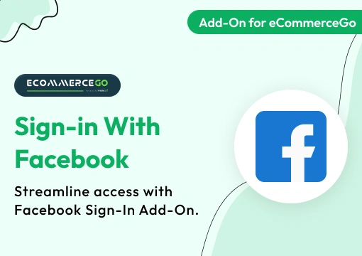 Sign-In With Facebook – eCommerceGo Add-On