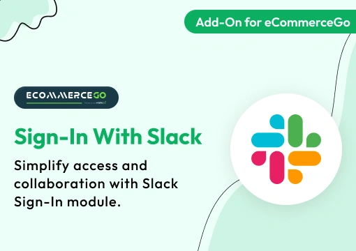 Sign-In With Slack – eCommerceGo Add-On