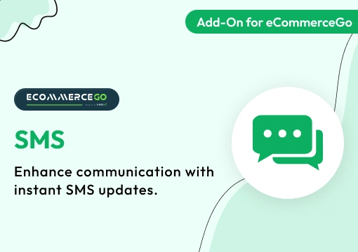SMS – eCommerceGo Add-On