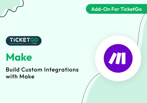 Make – TicketGo Add-On