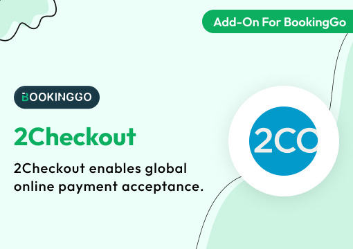 2Checkout – BookingGo SaaS Add-On